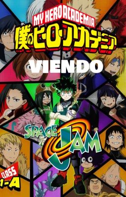 Bnha viendo Space Jam (Mejorado)