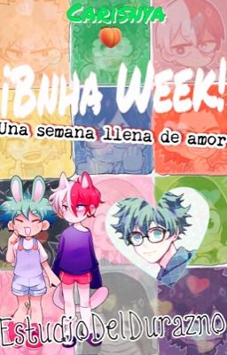 ¡Bnha week! Una semana llena de amor.