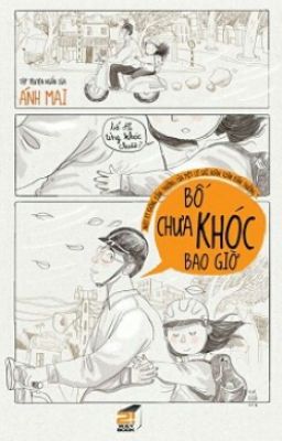 Bố chưa khóc bao giờ