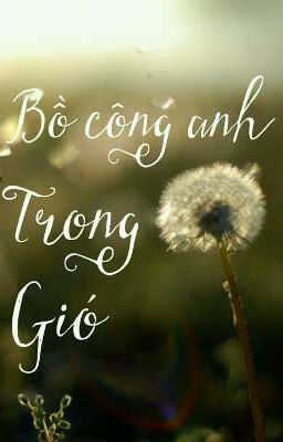 Bồ công anh trong gió