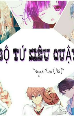 Bộ Tứ Siêu Quậy 