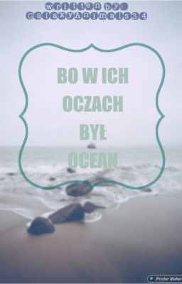 Bo w ich oczach był ocean