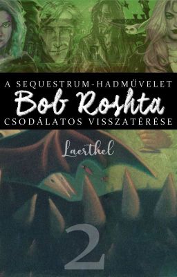 ✓ Bob Roshta csodálatos visszatérése (Harry Potter ff.)