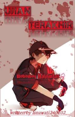 🔖☠️[Boboiboy Halilintar] Ujian terakhir☠️🔖