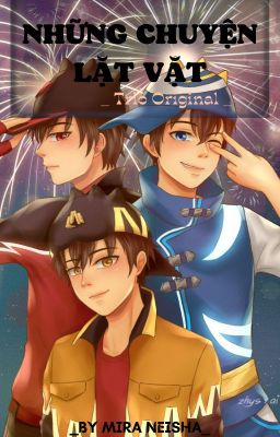 [BOBOIBOY] NHỮNG CHUYỆN LẶT VẶT - TRIO ORIGINAL