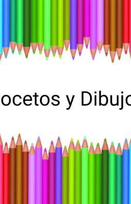 Bocetos y Dibujos