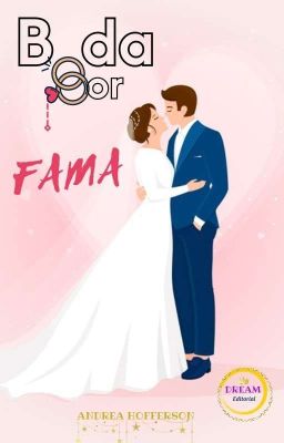 Boda por Fama /PAUSADA/