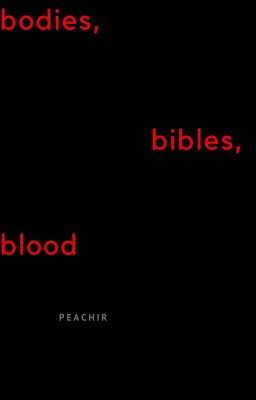 bodies, bibles, blood (and other poems)