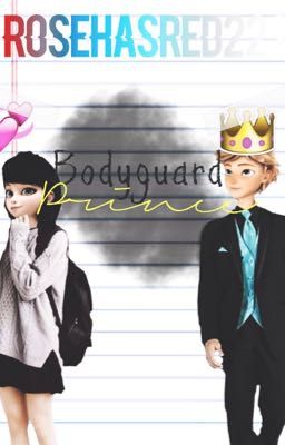 Bodyguard Prince  ↠  a miraculous au