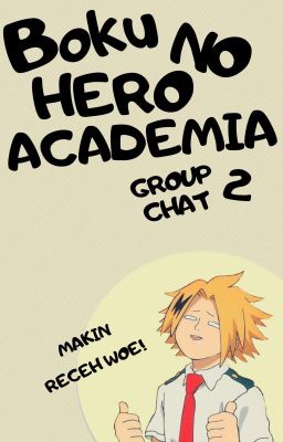 Boku no Hero Academia Group Chat [2]