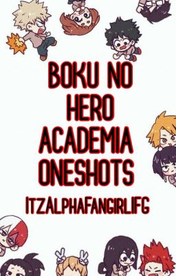 Boku No Hero Academia Oneshots