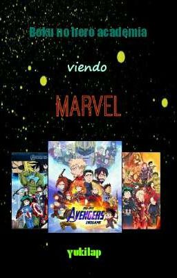 Boku no hero academia  viendo Marvel