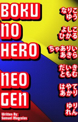 Boku No Hero: Neo Gen (Being Re-Written)