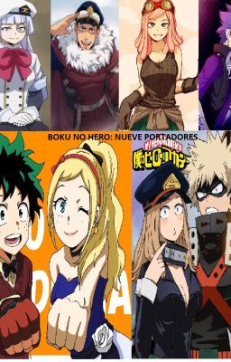 Boku No Hero: Nueve Portadores