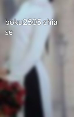 boku2505 chia se