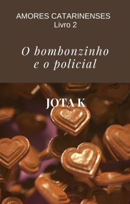 Bombonzinho e o Policial