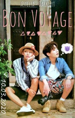 Bon Voyage ・ᵛᵏ  ʸˢ