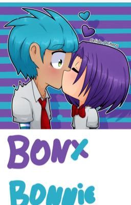 Bon x bonnie lo que siento por ti 