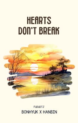 [BonBin] Hearts don't break