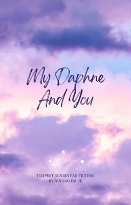 BonBin | My Daphne And You