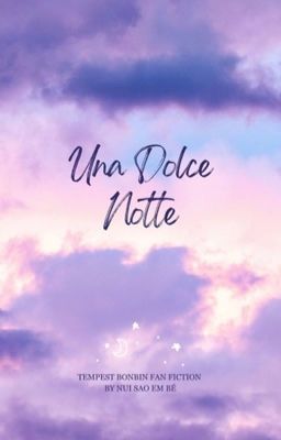 BonBin | Una Dolce Notte