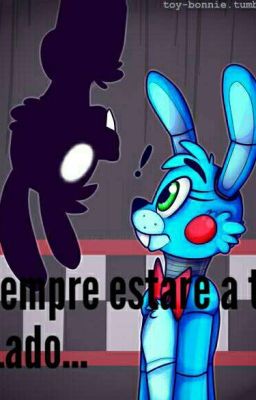 BonBon y Shadow Bonnie (Siempre estare a tu lado)