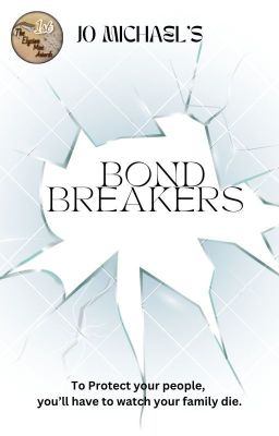 Bond Breakers