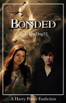 Bonded | Harry Potter