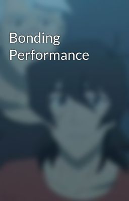 Bonding Performance