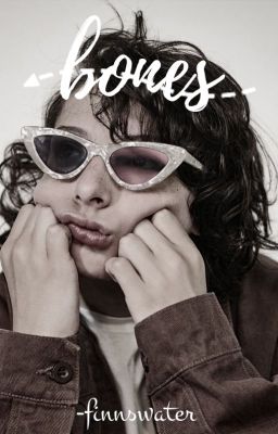 bones → finn wolfhard x reader