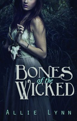 Bones of the Wicked