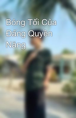 Bóng Tối Của Đấng Quyền Năng