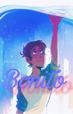 Bonito {Klance!AU} 