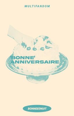 'BONNE' ANNIVERSAIRE