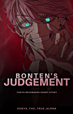 BONTEN'S JUDGEMENT • TOKYO REVENGERS ✓