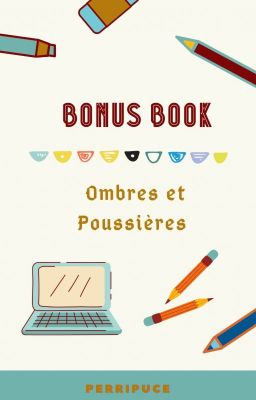 Bonus Book : Les suppléments de mes fanfictions Harry Potter