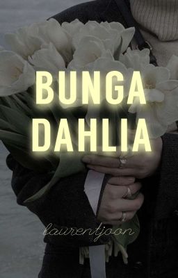 [BOOK 1] BUNGA DAHLIA ||©