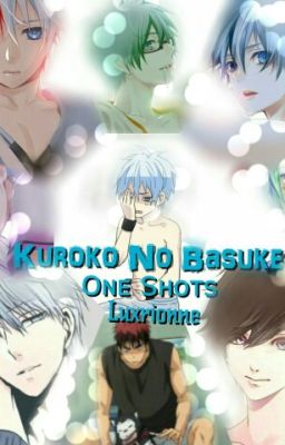 [BOOK 1] Kuroko No Basket (Reader Inserts)