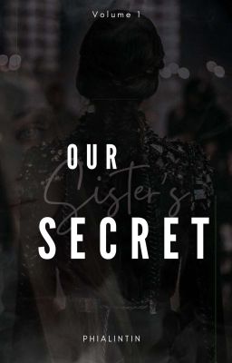 Book 1: Our Sister's Secret 