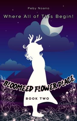 (Book 2) My Dear's Deer: Bloomed Flower Place