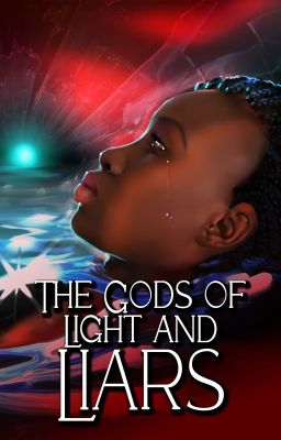 Book 2 The Gods of Light and Liars