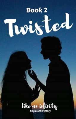 Book 2: Twisted