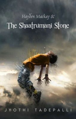 (Book 3) Hayden Mackay and The Shaatrumani Stone