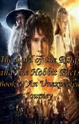 Book 4: Lord of the Rings and The Hobbit Facts