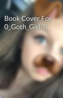 Book Cover For 0_Goth_Girl_0