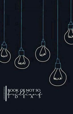 Book of (not so) brilliant ideas