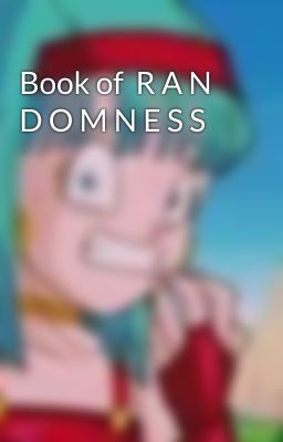 Book of  R A N D O M N E S S