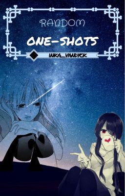 Book of random one-shots