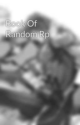 Book Of Random Rp