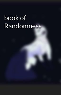 book of Randomness